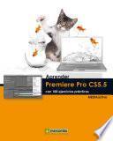 libro Aprender Premiere Pro Cs5.5 Con 100 Ejercicios Prácticos