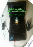 libro Edición De Audio Y Vídeo Con Software Libre