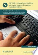libro Operaciones Auxiliares De Mantenimiento De Sistemas Microinformáticos. Ifct0108