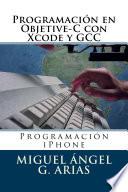 libro Programación En Objective C Con Xcode Y Gcc