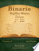 libro Binario Rejillas Mixtas Deluxe   De Fácil A Difícil   Volumen 6   474 Puzzles