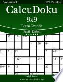 libro Calcudoku 9x9 Impresiones Con Letra Grande   De Fácil A Difícil   Volumen 11   276 Puzzles