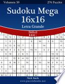 libro Sudoku Mega 16x16 Impresiones Con Letra Grande   Difícil   Volumen 59   276 Puzzles