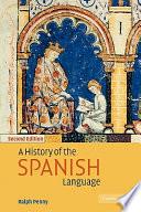 libro A History Of The Spanish Language