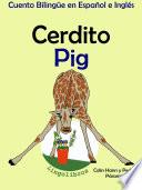 libro Aprender Inglés: Inglés Para Niños. Cerdito   Pig