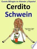 libro Cuento Bilingüe En Español Y Alemán: Cerdito   Schwein