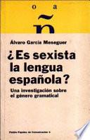 libro Es Sexista La Lengua Española?