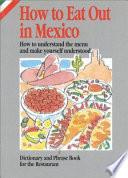 libro How To Eat Out In Mexico