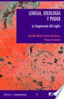 libro Lengua, Ideología Y Poder