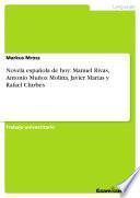 libro Novela Española De Hoy: Manuel Rivas, Antonio Muñoz Molina, Javier Marías Y Rafael Chirbes