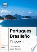 libro Portugués Brasileño Fluidez 1