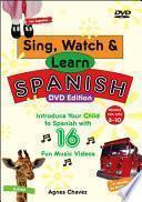 libro Sing, Watch, & Learn Spanish