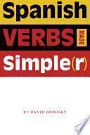 libro Spanish Verbs Made Simple(r)