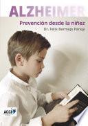 libro Alzheimer   Prevención Desde La Niñez