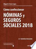 libro Cómo Confeccionar Nóminas Y Seguros Sociales 2018