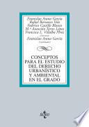libro Conceptos Para El Estudio Del Derecho Urbanístico Y Ambiental En El Grado