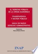 libro El Derecho Público De La Crisis Económica. Transparencia Y Sector Público