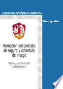 libro Formación Del Contrato De Seguro Y Cobertura Del Riesgo