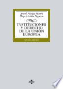 libro Instituciones Y Derecho De La Unión Europea