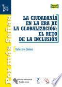 libro La Ciudadanía En La Era De La Globalización: El Reto De La Inclusión