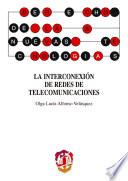 libro La Interconexión De Redes De Telecomunicaciones