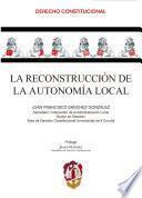 libro La Reconstrucción De La Autonomía Local