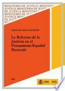 libro La Reforma De La Justicia En El Pensamiento Español Ilustrado