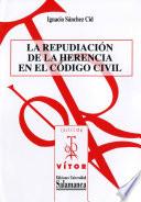 libro La Repudiación De La Herencia En El Código Civil