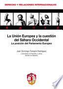 libro La Unión Europea Y La Cuestión Del Sahara Occidental