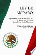 libro Ley De Amparo, Reglamentaria De Los Artículos 103 Y 107 De La Constitución Política De Los Estados Unidos Mexicanos
