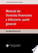 libro Manual De Derecho Financiero Y Tributario: Parte General