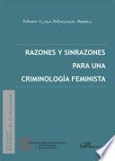 libro Razones Y Sinrazones Para Una Criminología Feminista