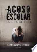 libro Acoso Escolar En El Siglo Xxi