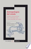 libro Antropologías Del Miedo