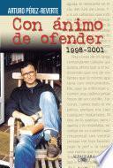 libro Con ánimo De Ofender (1998 2001)