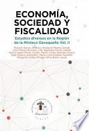 libro Economía, Sociedad Y Fiscalidad. Estudios Diversos En La Región Mixteca Oaxaqueña