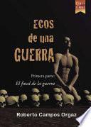 libro Ecos De Una Guerra