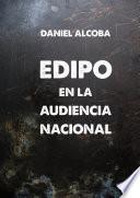 libro Edipo En La Audiencia Nacional