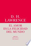libro El Amor Es La Felicidad Del Mundo
