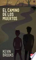 libro El Camino De Los Muertos