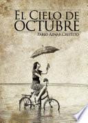 libro El Cielo De Octubre