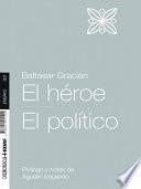 libro El Héroe Y El Político