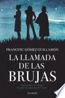 libro La Llamada De Las Brujas