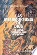 libro Las Metamorfosis De Dios