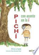 libro Pichí Con Acento En La í