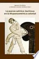 libro Poesía Satírica Y Burlesca En La Hispanoamérica Colonial