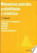 libro Matemáticas Generales, Probabilidades Y Estadística