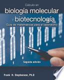libro Cálculo En Biología Molecular Y Biotecnología + Studentconsult En Español