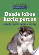 libro Desde Lobos Hacia Perros