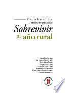 libro Ejercer La Medicina: Enfoque Práctico Sobrevivir Al Año Rural